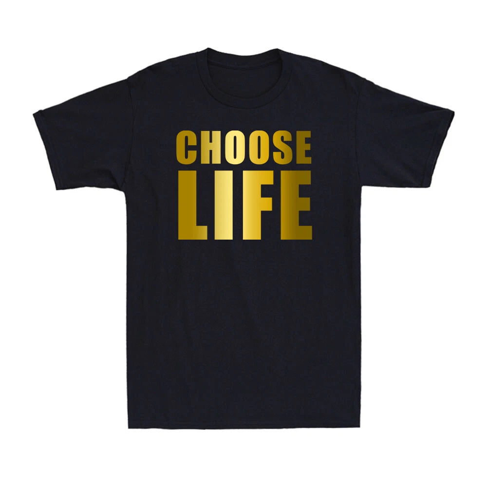 Choose Life 80s Birthday Gift Funny Saying Golden Print Gift Men's T-Shirt