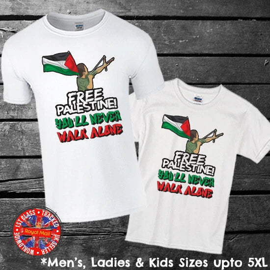 Free Palestine You'll Never Walk Alone T-shirt Mens Ladies Kids Justice Gift