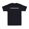 My Therapist gave up Funny Adult Sarcastic Joke Men's T-Shirt