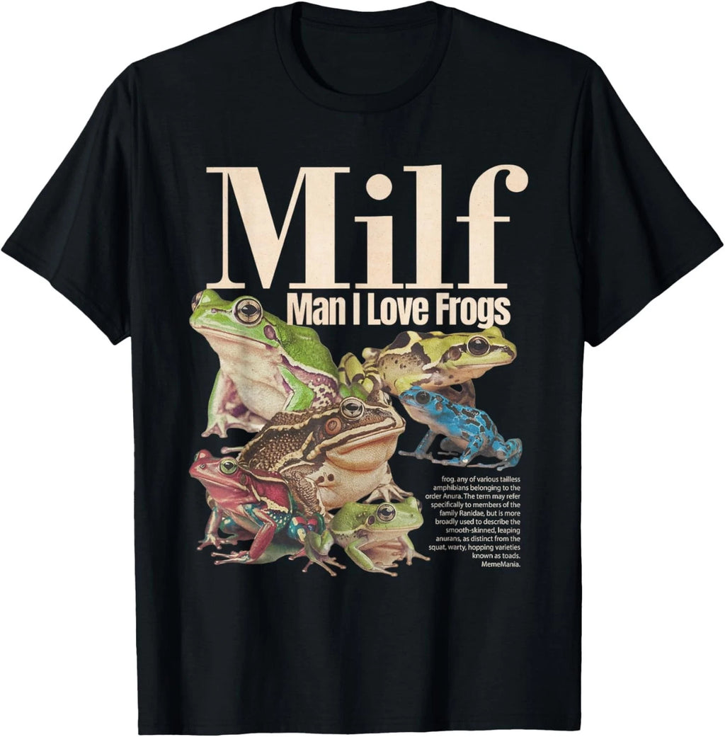 MILF Man I Love Frogs Shirt Adult Humor Saying Men Women T-Shirt unisex T-Shirt