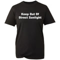 Keep Out Of Direct Sunlight T-Shirt Geek Funny Mens Loose Fit 100% Cotton Tees