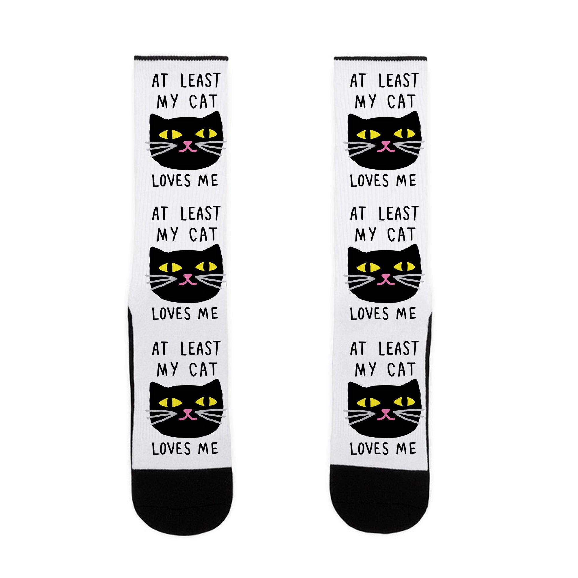 At Least My Cat Loves Me Socks