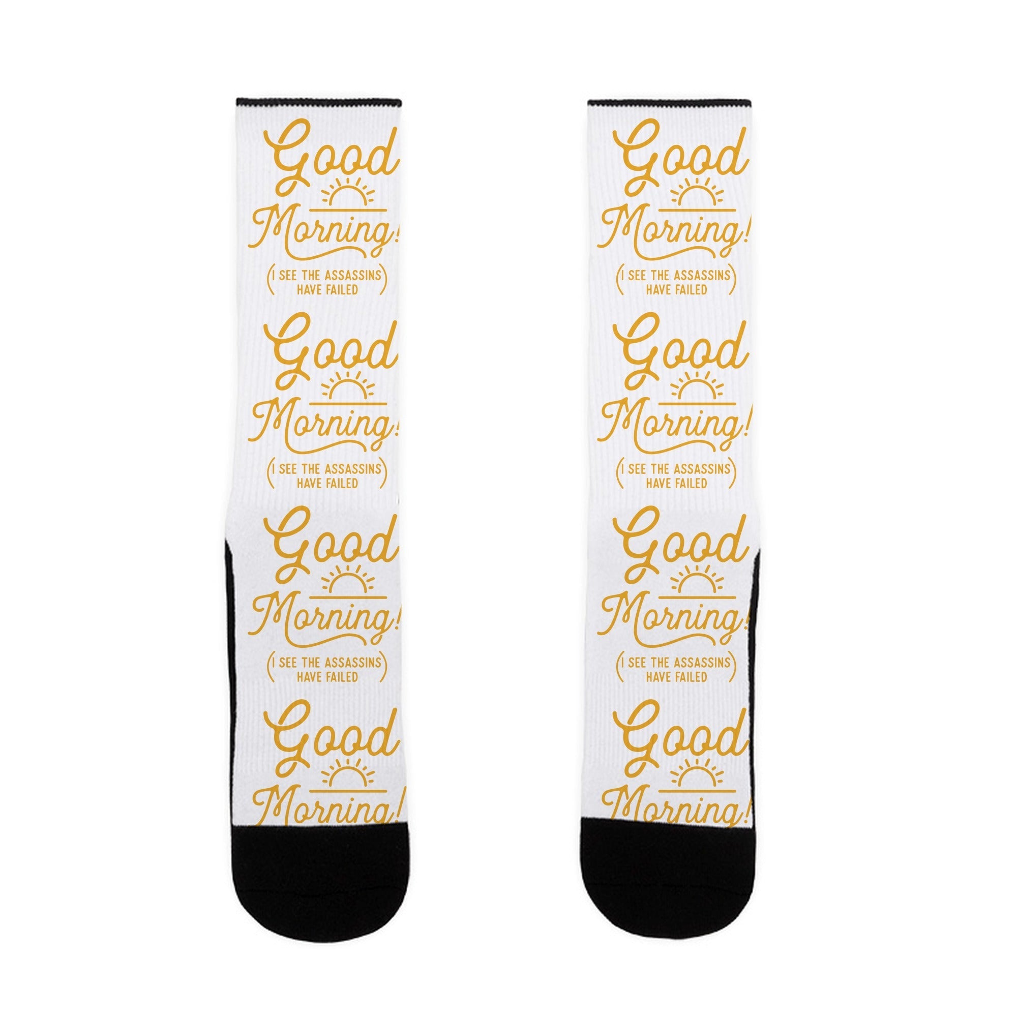 I See The Assassins Have Failed Socks