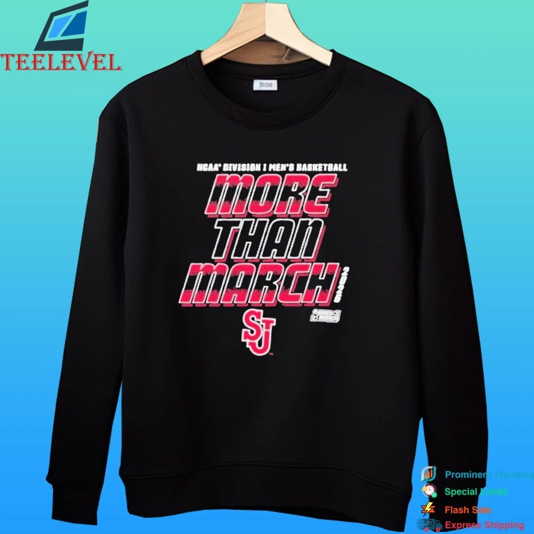 St John’s Red Storm 2026 Ncaa D1 Men’s Basketball More Than March Madness Shirt