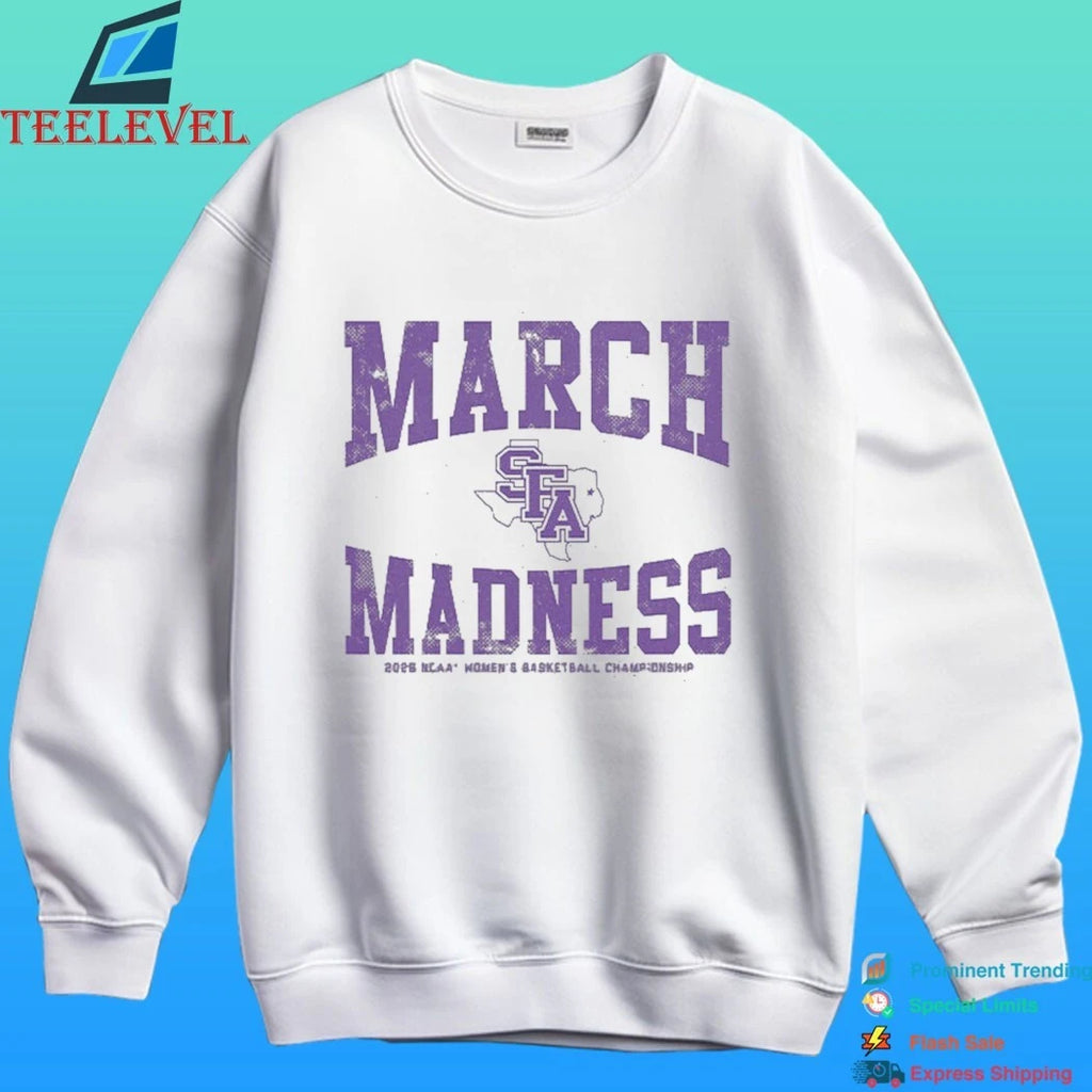 Stephen F. Austin Ladyjacks Wbb 2026 March Madness Shirt