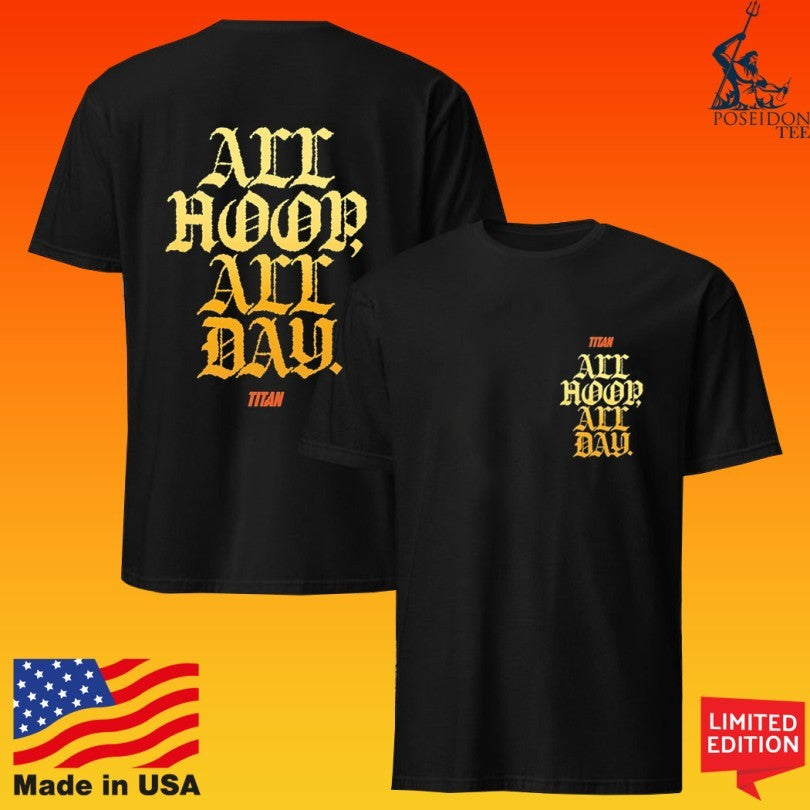 Titan All Hoop All Day T-shirt