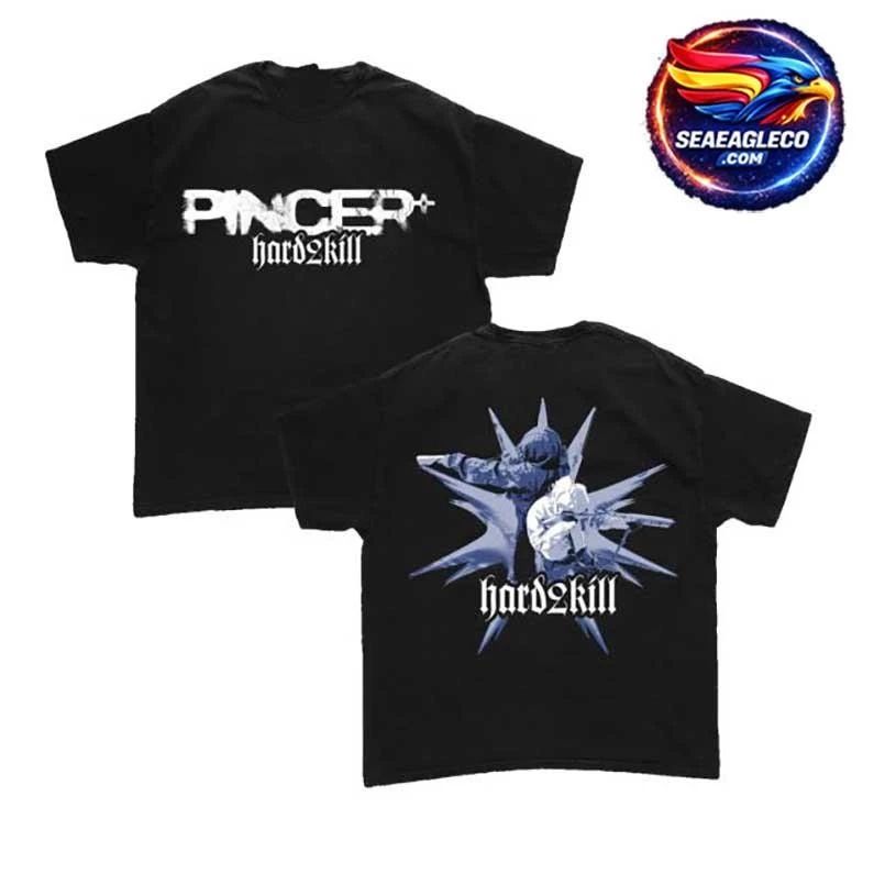 Pincerplus Hard 2 Kill Two Sided Shirt