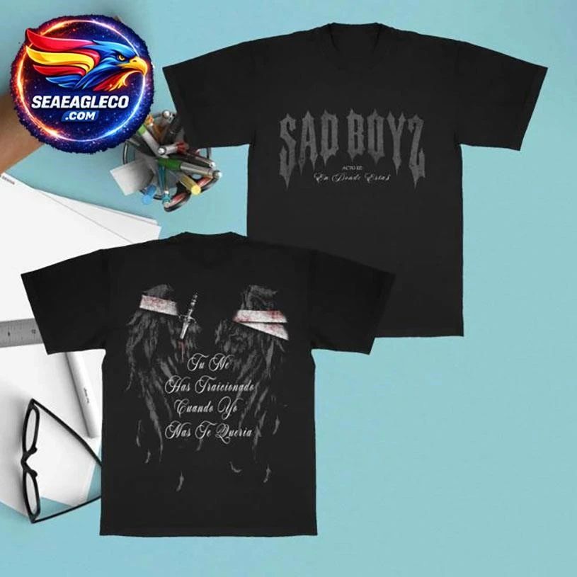 Sad Boyz En Donde Two Sided Shirt