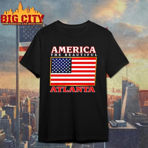 America The Beautiful Atlanta Shirt