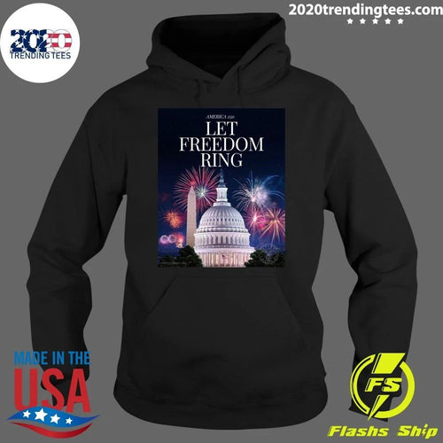 America 250 Let Freedom Ring A Capitol Fourth Shirt