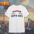 Mayor Of Titty City Tour 2026 Shirt