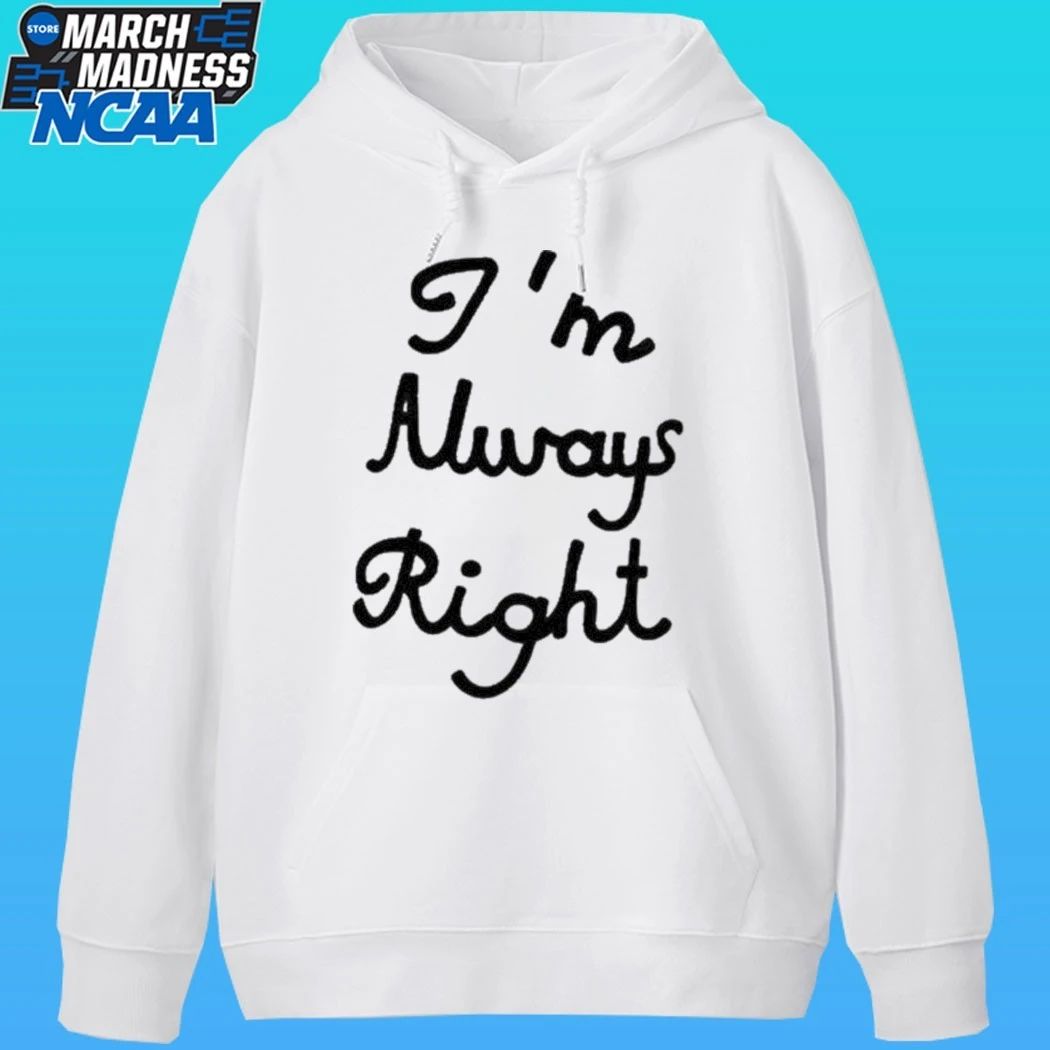 Lili Reinhart With I’m Always Right Shirt