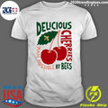 Cherry Delicious Cherries Made Possible by Bees Shirt