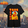 Taco Trump Chicken Funny Shirt
