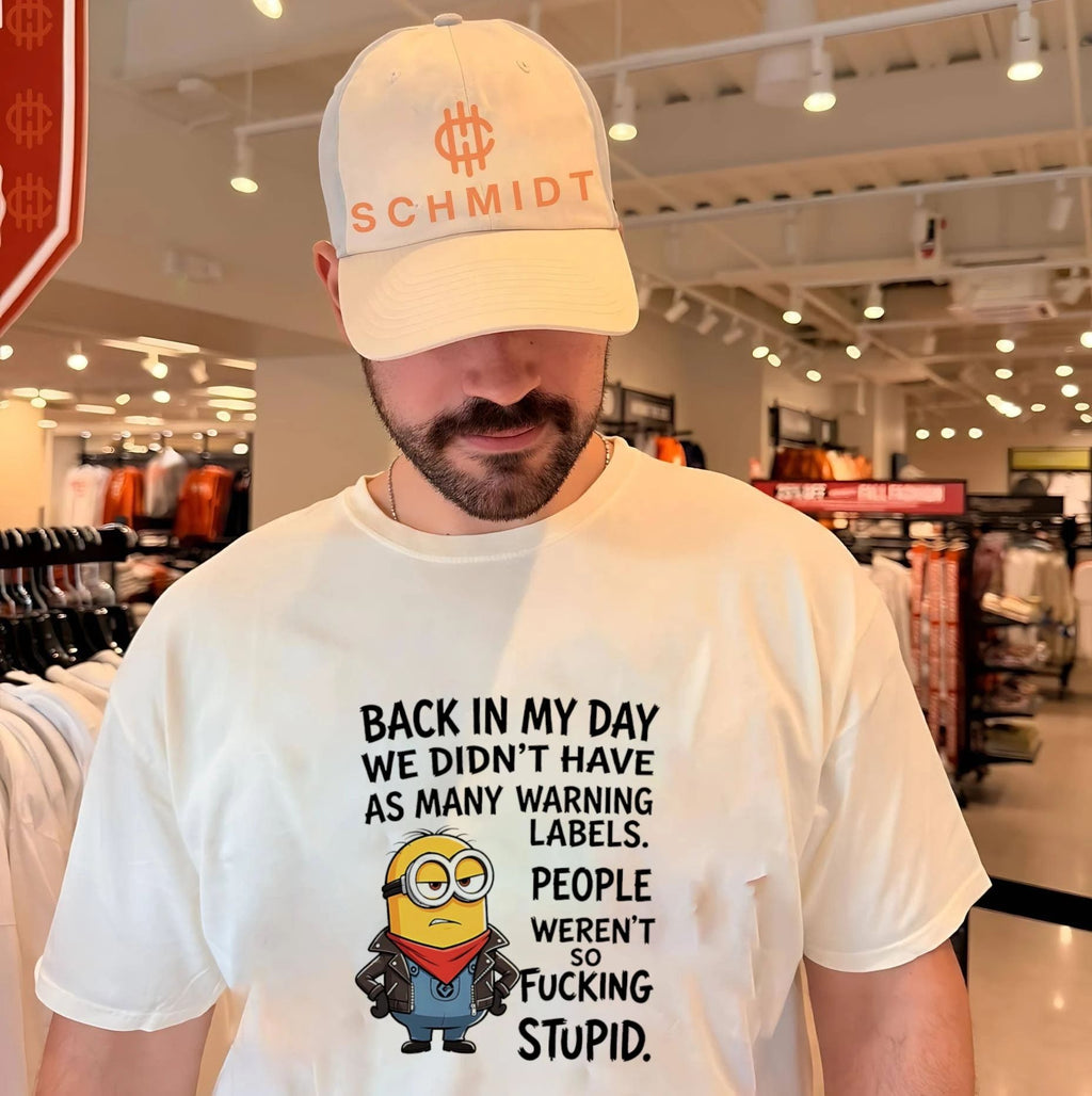 Back in my day we didn’t have as many warning labels people weren’t so fucking stupid Minion shirt