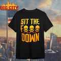Pittsburgh Pirates Sit The Fuck Down Shirt