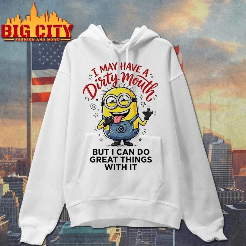 Minion I May Have A Dirty Mouth But I Can Do Great Things With It Graphic Shirt