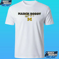Michigan Wolverines March Roddy Signature 2026 Shirt