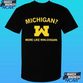 Michigan More Like Winchigan Shirt