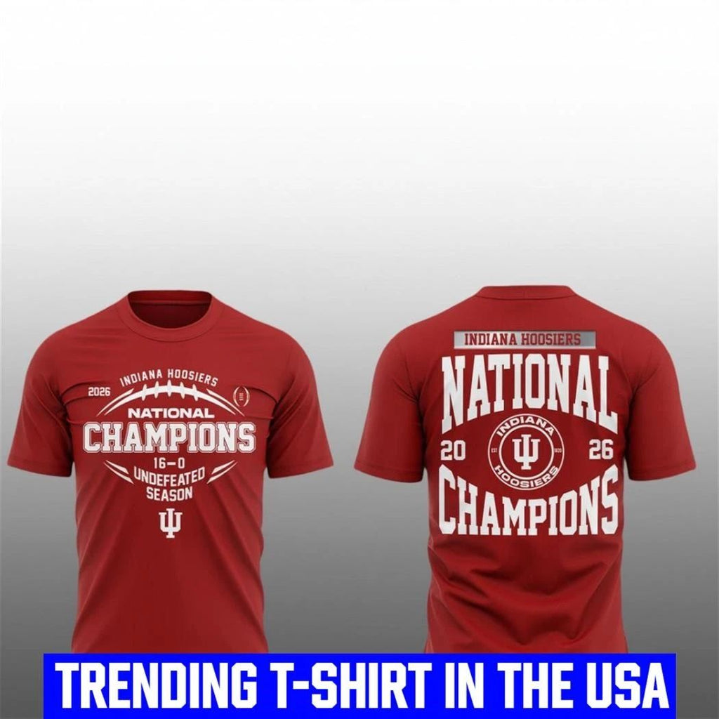 Hoosiers National Champions 2026 Undefeated Season Shirt