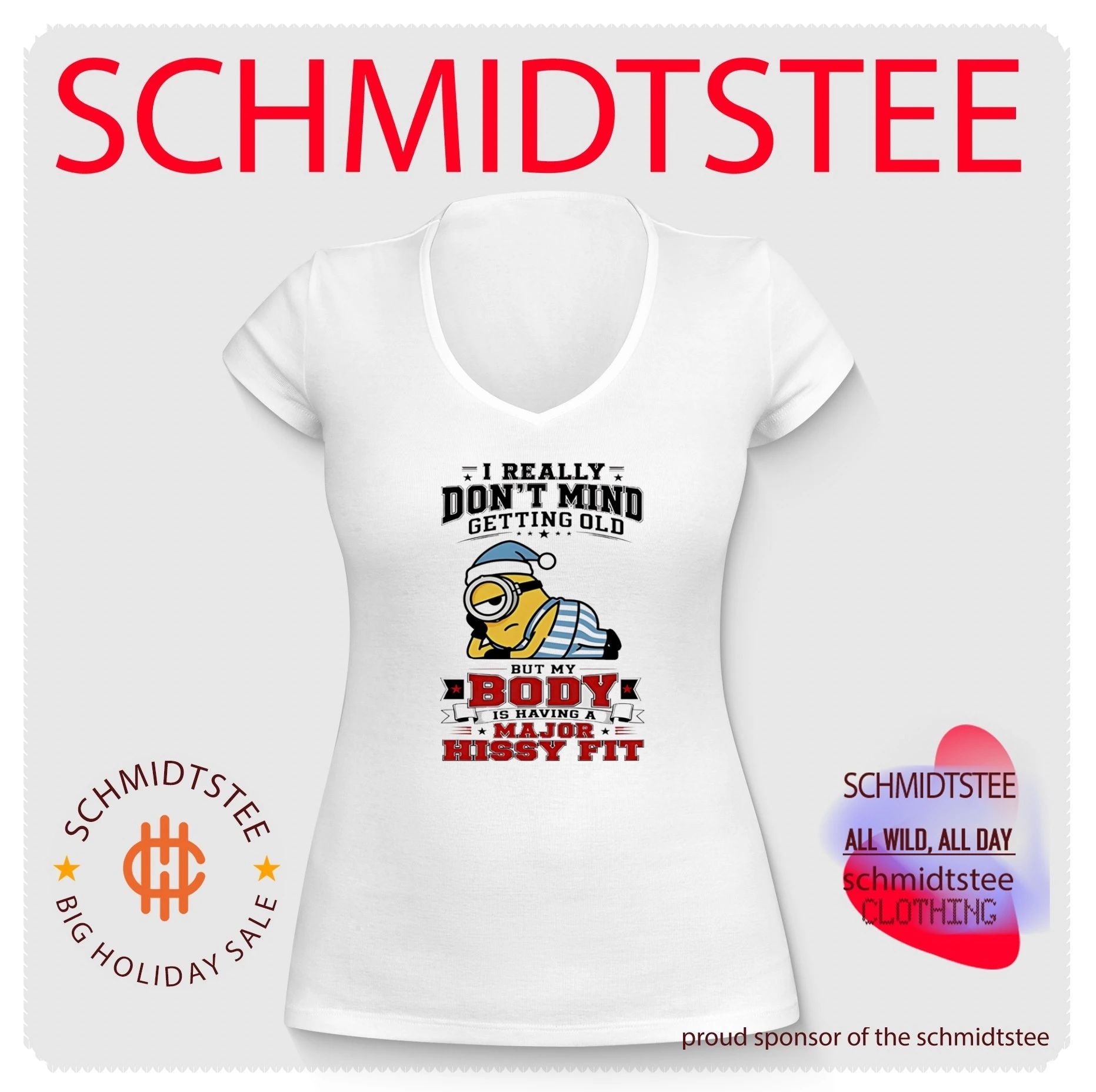 Minion I Really Don’t Mind Getting Older but My Body Is Having a Major Hissy Fit shirt