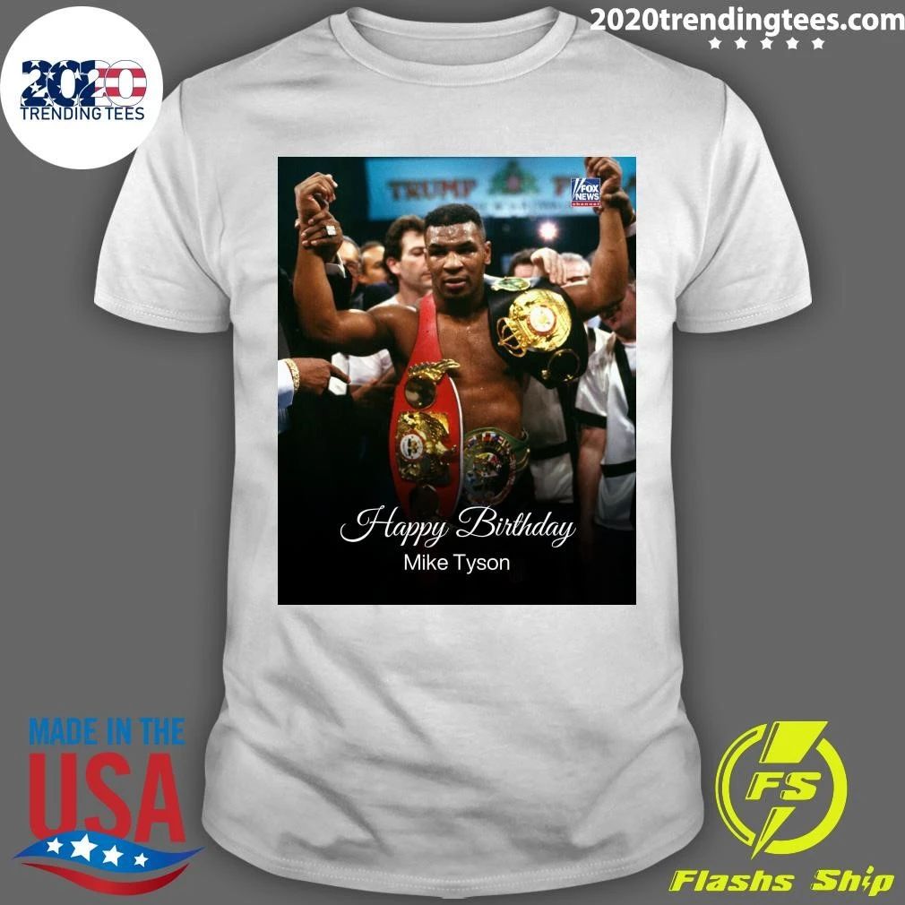 Happy Birthday To Mike Tyson Shirt