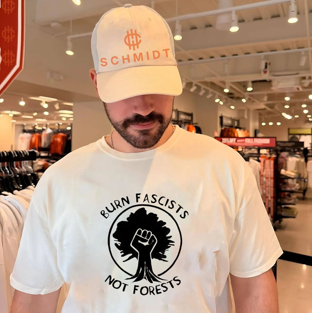 Burn Fascists Not Forests environmental activism shirt