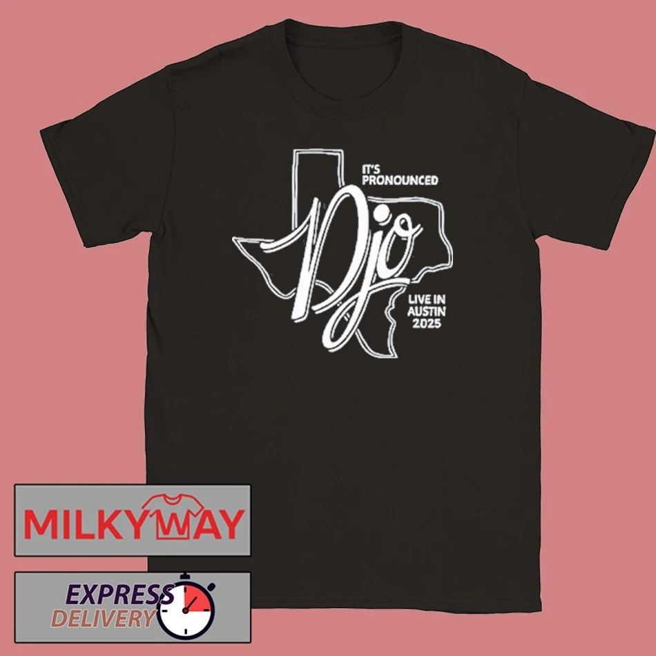 It’s Pronounced Live In Austin 2025 Djo Shirt