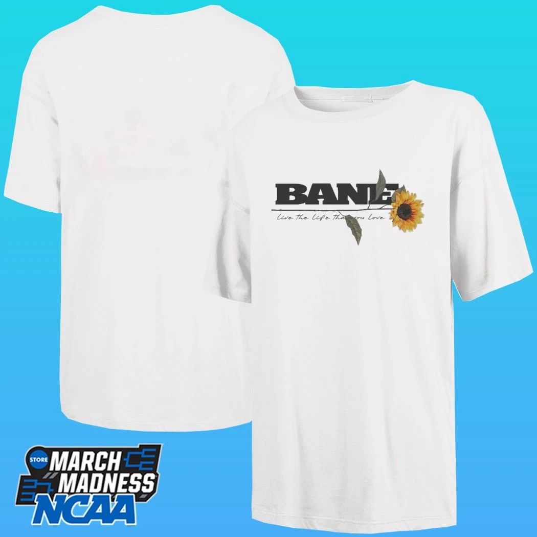 Bane Live The Life That You Love Shirt