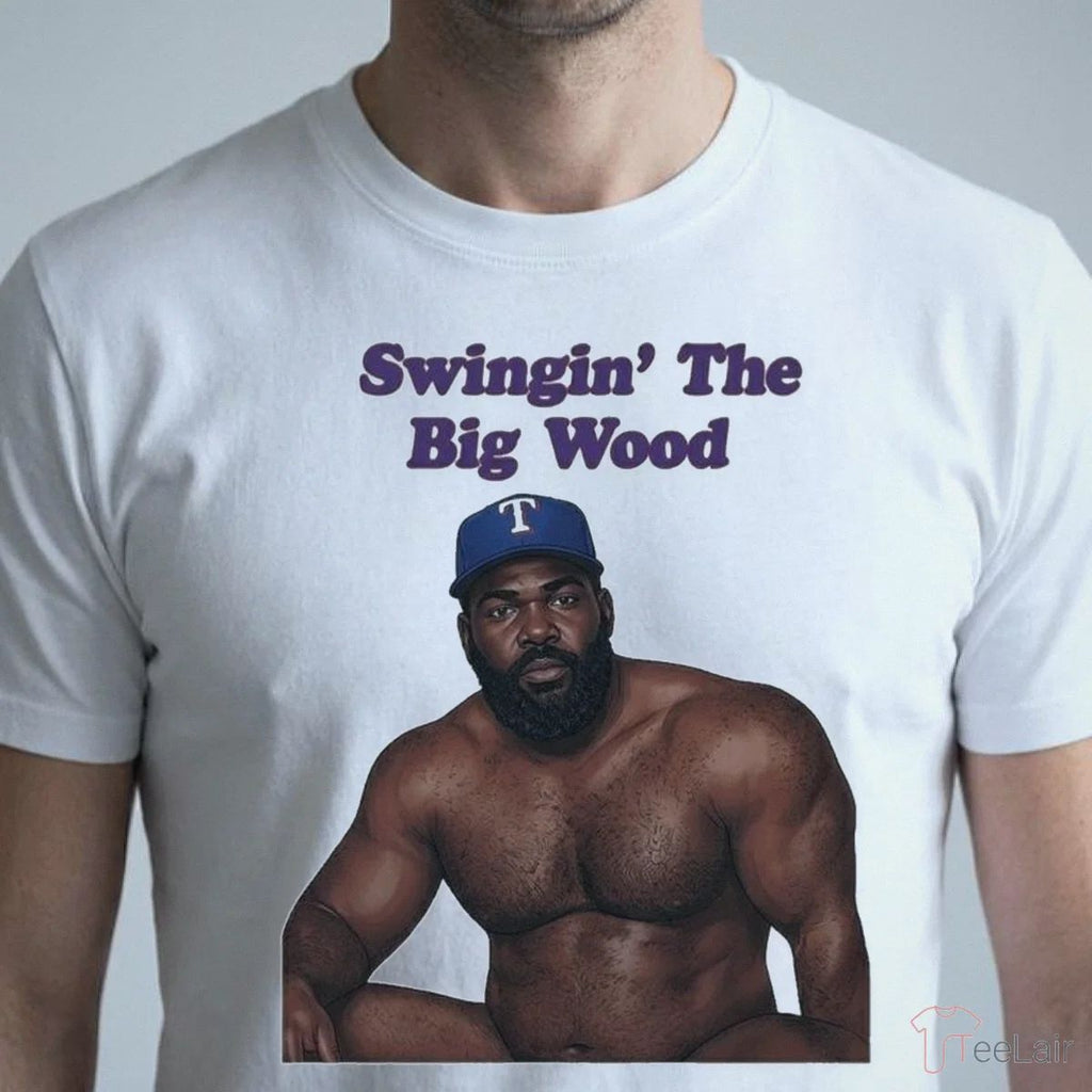 Swingin The Big Wood Shirt