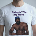 Swingin The Big Wood Shirt