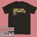 Brice Turang I Didn’t Hear Anything Else shirt
