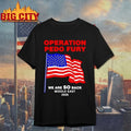 Operation Fury We Are SO Back Middle east 2026 T-shirt