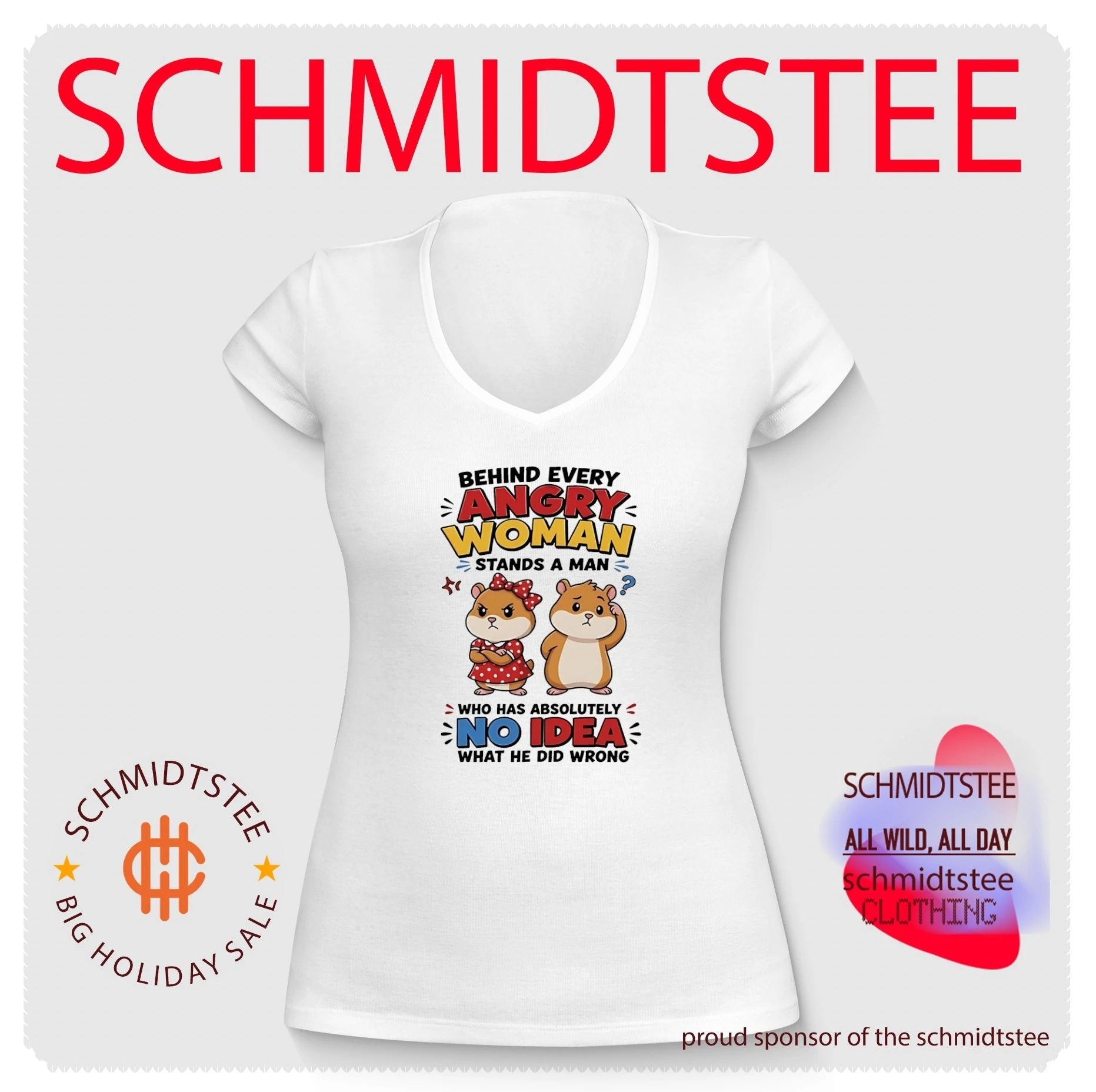 Behind every angry woman stands a man who has absolutely no idea what he did wrong shirt