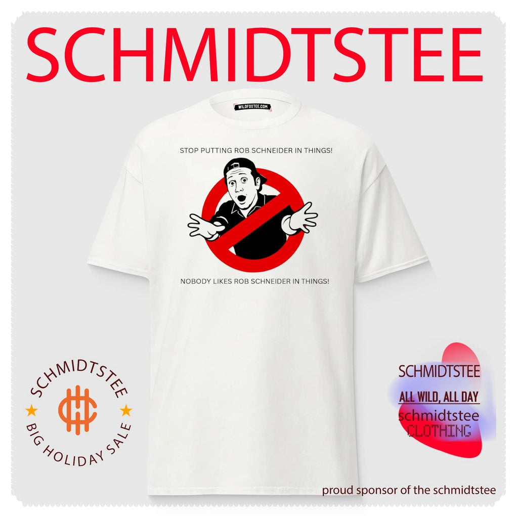 Rob Schneider Stop Putting Him in Things Meme shirt