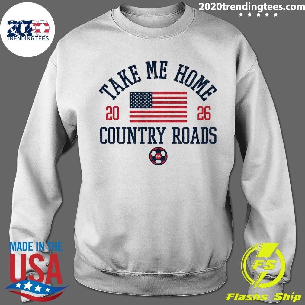 USA Take Me Home 2026 Country Roads Shirt