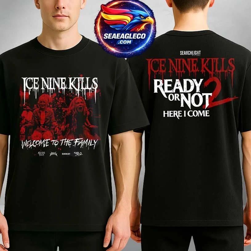 Ice Nine Kills X Ready Or Not 2 Collab 2026 Welcome To The Family Two Sided Shirt