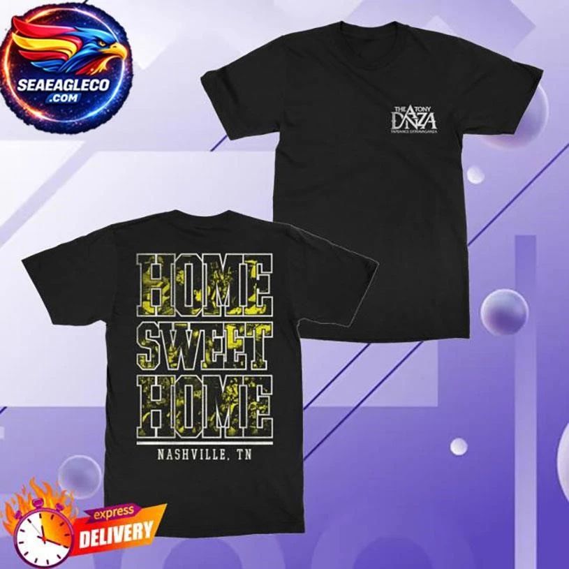 Indiemerchstore The Tony Danza Tapdance Extravaganza Home Sweet Home Two Sided Shirt