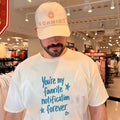 You Are My Favorite Notification Forever shirt