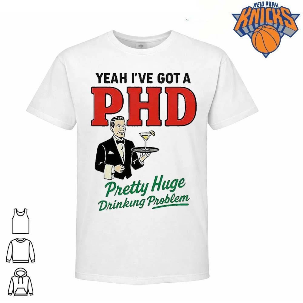 Yeah Ive Got A PHD Pretty Huge Drinking Problem Funny Retro Waiter Shirt