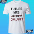 Kylie Future Mrs Bieber Chalamet Shirt