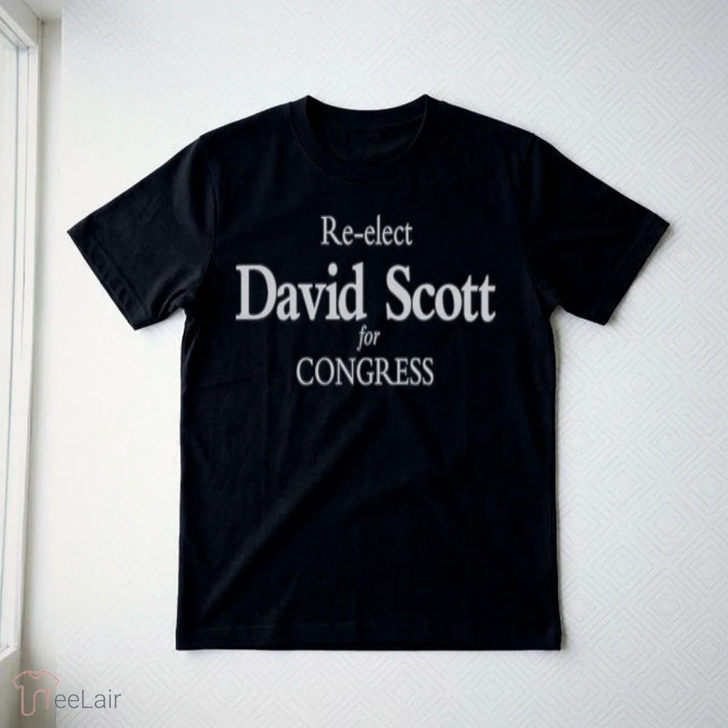 Re Elect David Scott For Congress Shirt