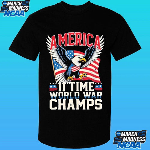 America 11 Time World War Champs Shirt