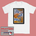 Event You Got Gold John Prine CMA Theater 2025 Poster shirt