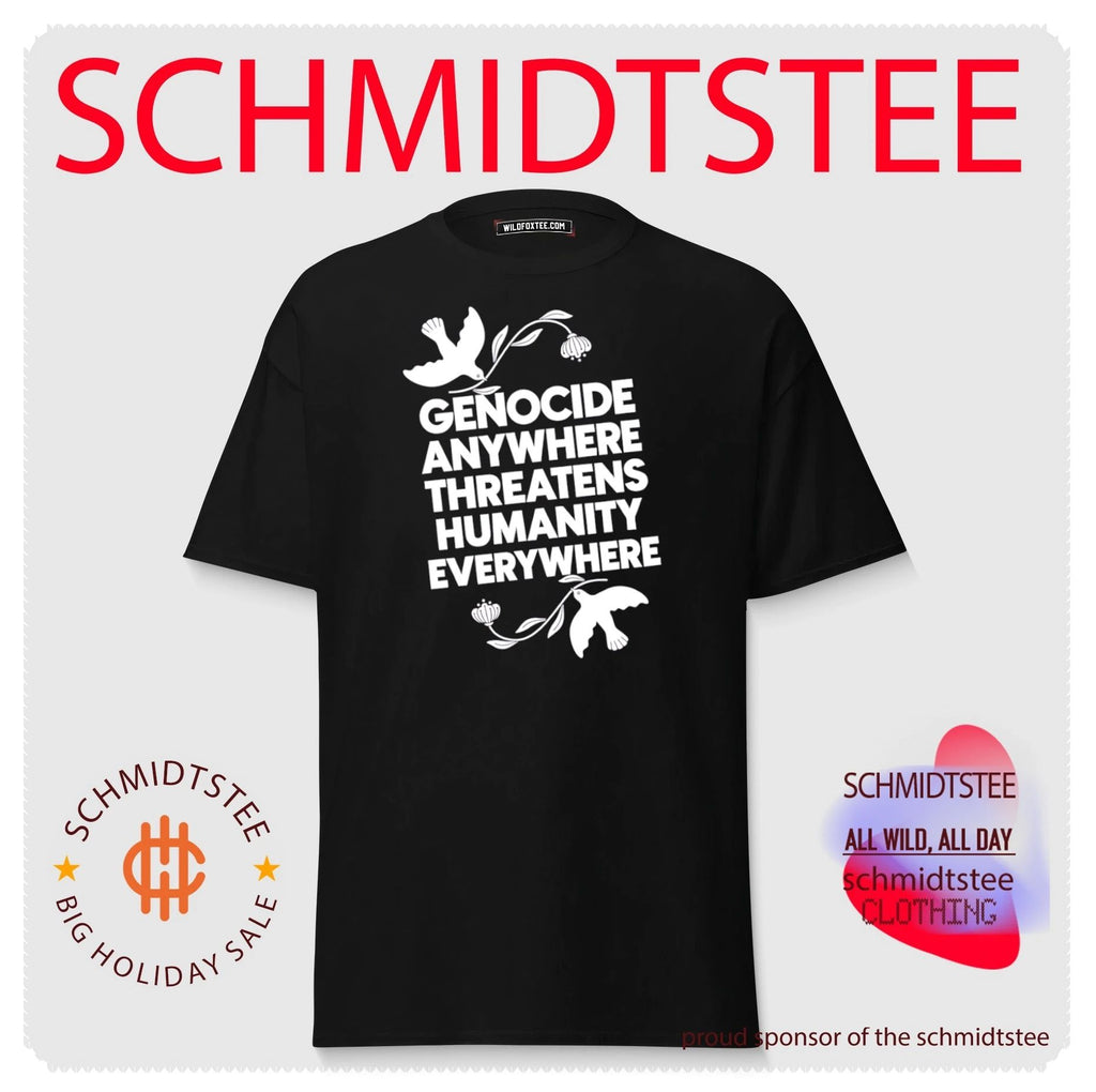Genocide anywhere threatens humanity everywhere shirt