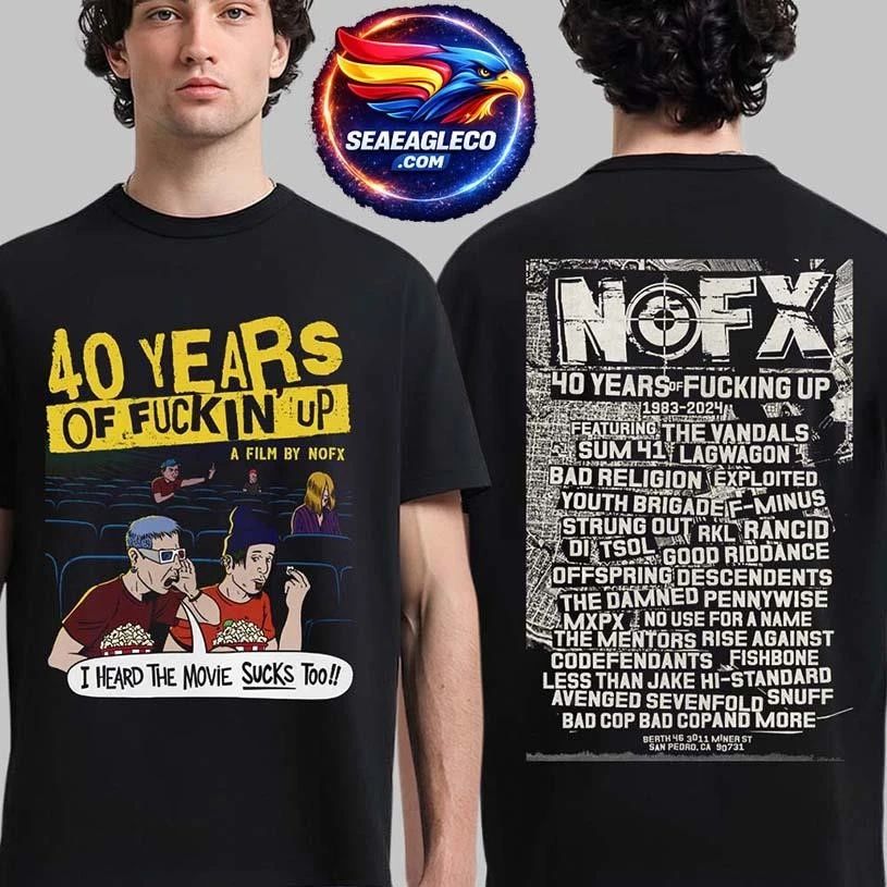 NOFX 40 Years Of Funkin’ Up Film Merch This Movie Sucks Two Sided SHirt