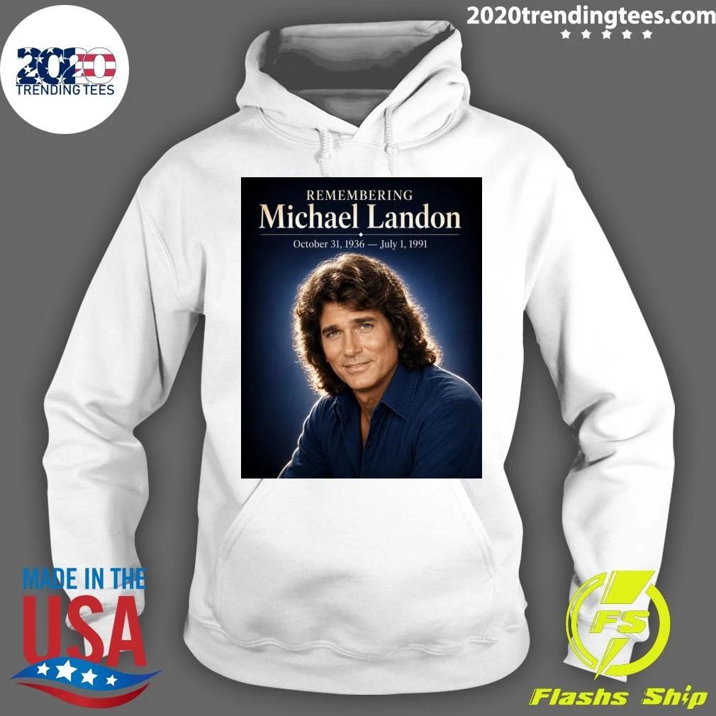 Remembering Michael Landon October 31, 1936 – July 1, 1991 Shirt