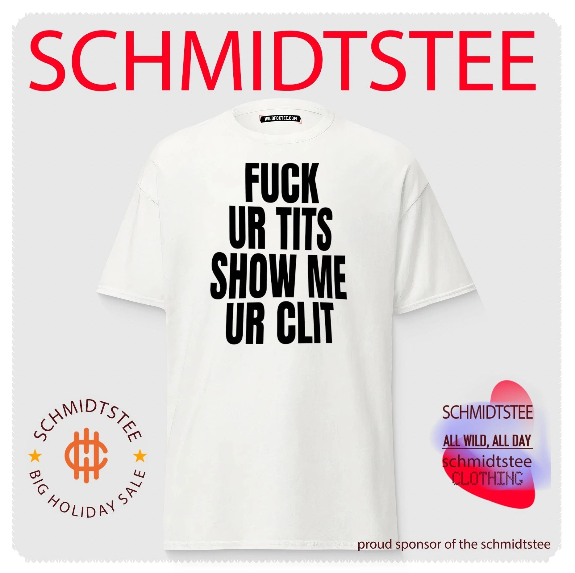 Fuck Your Tits Show Me Your Clit adult humor shirt