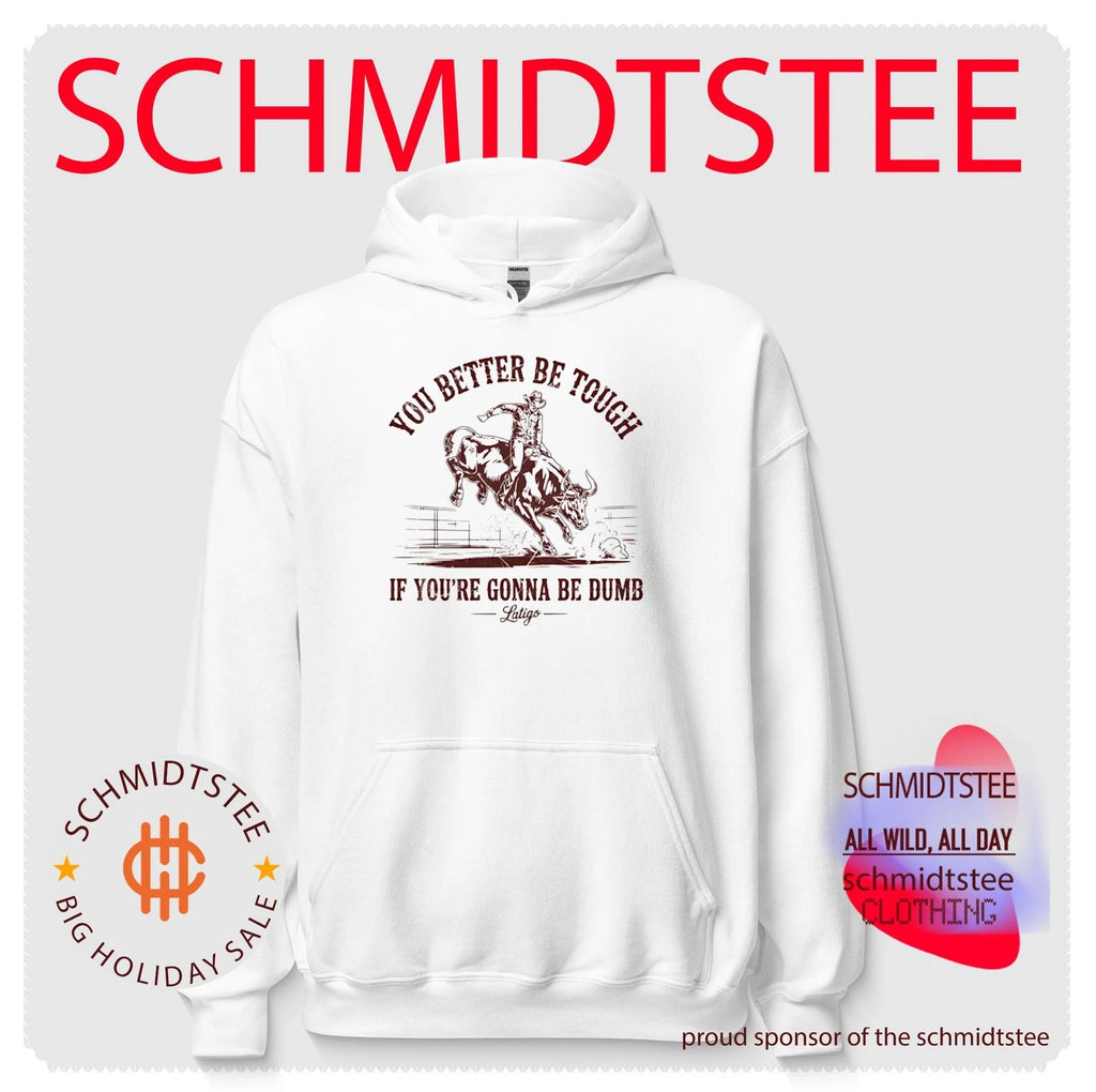 Bull Rider You Better Be Tough If You Are Gonna Be Dumb Vintage shirt