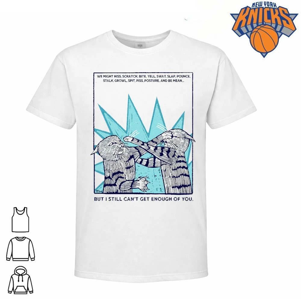 We Might Hiss Scratch Bite Mean Cat Fight But Can’t Get Enough Of You shirt